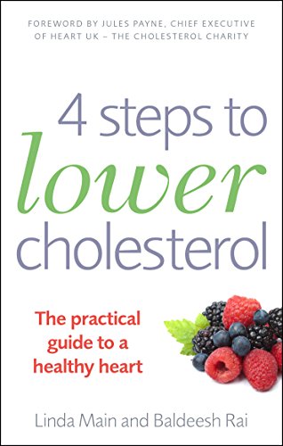 Stock image for 4 Steps to Lower Cholesterol : The Practical Guide to a Healthy Heart for sale by Better World Books