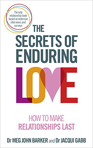 Beispielbild fr The Secrets of Enduring Love : How to Make Relationships Last zum Verkauf von Better World Books