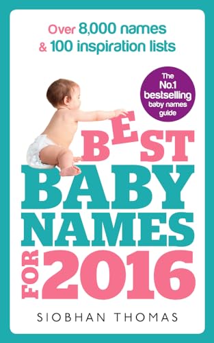 9781785040337: Best Baby Names for 2016: Over 8,000 Names & 100 Inspiration Lists