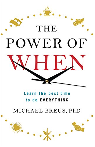 9781785040450: The Power of When: Learn the Best Time to do Everything
