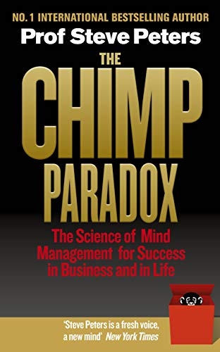Stock image for The Chimp Paradox: The Acclaimed Mind Management Programme to Help You Achieve Success, Confidence and Happiness for sale by Zoom Books Company