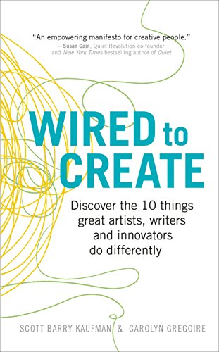 Beispielbild fr Wired to Create: Discover the 10 things great artists, writers and innovators do differently zum Verkauf von Monster Bookshop
