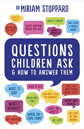 Beispielbild fr Questions Children Ask &amp; How to Answer Them zum Verkauf von Blackwell's