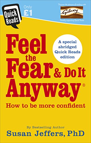 Beispielbild fr Feel the Fear and Do It Anyway : Dynamic Techniques for Turning Fear, Indecision, and Anger into Power, Action, and Love zum Verkauf von Better World Books