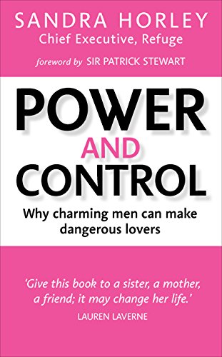 Stock image for Power And Control: Why Charming Men Can Make Dangerous Lovers for sale by SecondSale