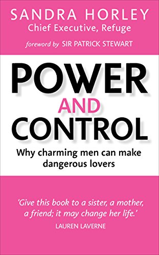 9781785041488: Power And Control: Why Charming Men Can Make Dangerous Lovers