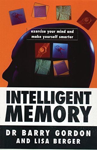 9781785041600: Intelligent Memory: Exercise Your Mind and Make Yourself Smarter