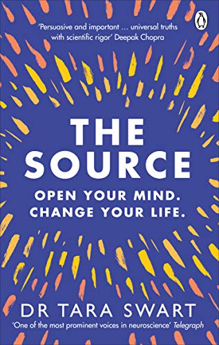 Stock image for The Source: Open Your Mind, Change Your Life for sale by Monster Bookshop