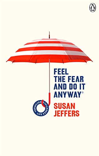 Imagen de archivo de Feel the Fear and Do It Anyway a la venta por Blackwell's