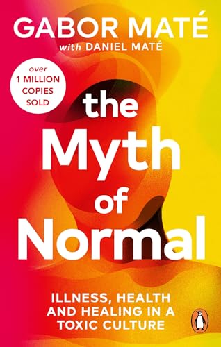Beispielbild für The Myth of Normal zum Verkauf von Kennys Bookstore
