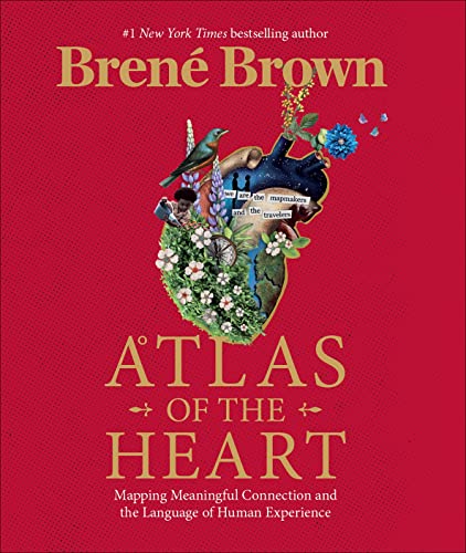 9781785043772: Atlas of the Heart: Mapping Meaningful Connection and the Language of Human Experience