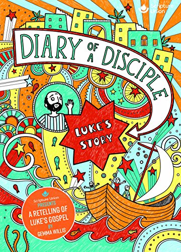 Beispielbild fr Diary of a Disciple (Luke's Story) Hardback zum Verkauf von WorldofBooks