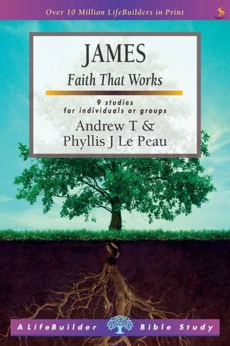 Stock image for James: Faith That Works (Lifebuilder Bible Study Guides) for sale by AwesomeBooks