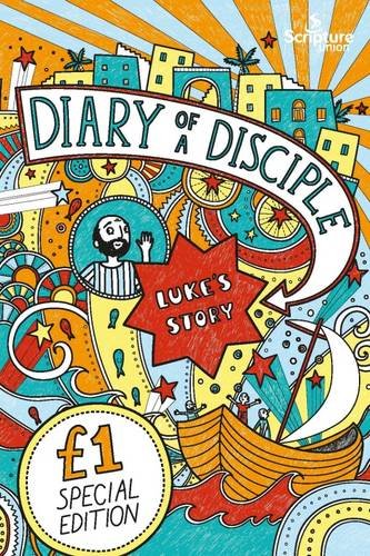 Beispielbild fr Diary of a Disciple (Luke's Story) zum Verkauf von SecondSale