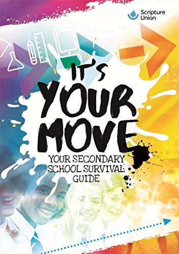 Beispielbild fr It's Your Move: Your guide to moving to secondary school zum Verkauf von WorldofBooks