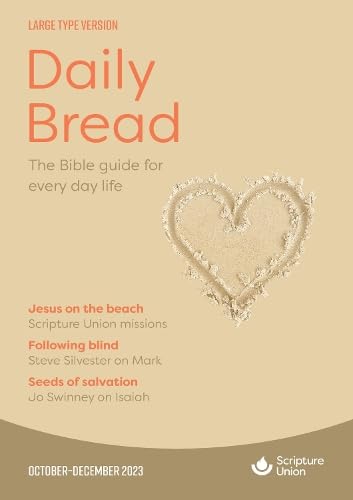 Beispielbild fr Daily Bread (October-December 2023) Large Type zum Verkauf von WorldofBooks