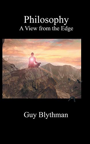 Stock image for Philosophy: A View from the Edge for sale by Chiron Media