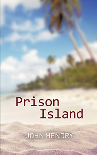 Stock image for Prison Island for sale by Chiron Media