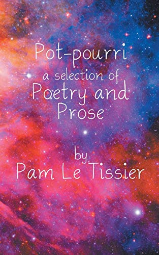 Stock image for Pot-pourri: a selection of Poetry and Prose for sale by Chiron Media