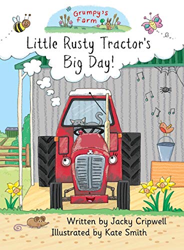 Beispielbild fr Little Rusty Tractor's Big Day! zum Verkauf von WorldofBooks