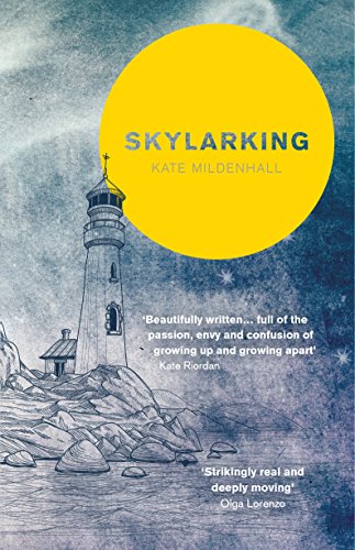 Beispielbild fr Skylarking: Striking fiction rooted in adolescent friendship and desire zum Verkauf von WorldofBooks