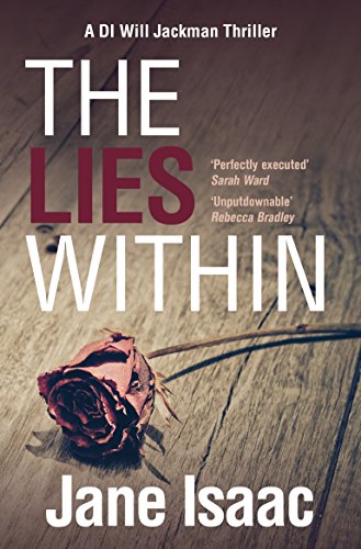 Stock image for The Lies Within: Shocking. Page-Turning. Crime Thriller with DI Will Jackman 3 (The DI Will Jackman series) for sale by SecondSale