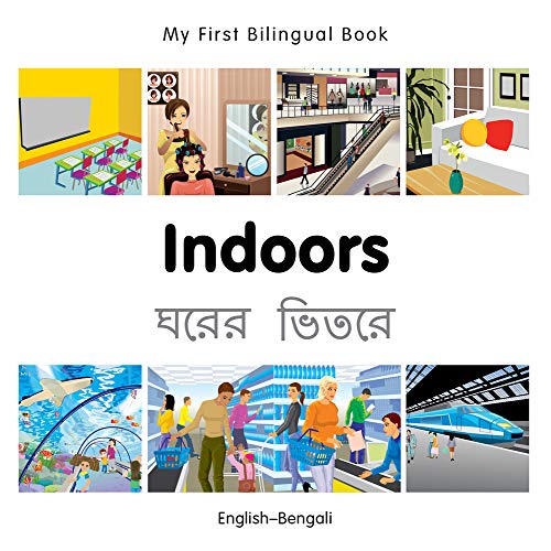 9781785080029: My First Bilingual Book - Indoors (English-Bengali)