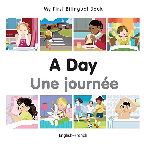 Beispielbild fr My First Bilingual Book-A Day (English-French) zum Verkauf von Better World Books