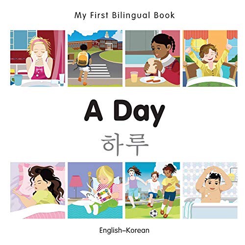 9781785080432: My First Bilingual Book - A Day (English-Korean)