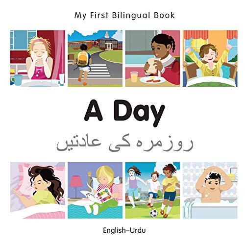 9781785080500: My First Bilingual Book - A Day (English-Urdu)