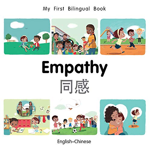 Stock image for My First Bilingual Book-Empathy (English-Chinese) for sale by ThriftBooks-Atlanta