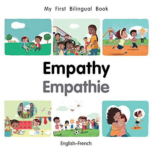 Stock image for My First Bilingual Book-Empathy (English-French) for sale by Kennys Bookshop and Art Galleries Ltd.