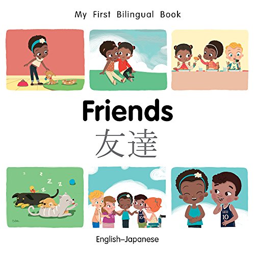 Beispielbild fr My First Bilingual Book "Friends (English "Japanese) zum Verkauf von Books From California