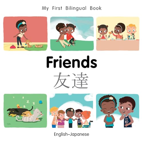 Stock image for My First Bilingual Book "Friends (English "Japanese) for sale by Books From California