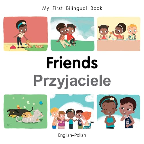 Beispielbild fr My First Bilingual Book?Friends (English?Polish) (English and Portuguese Edition) zum Verkauf von Book Deals