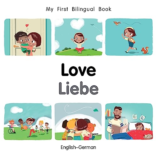 9781785088803: My First Bilingual Book–Love (English–German)