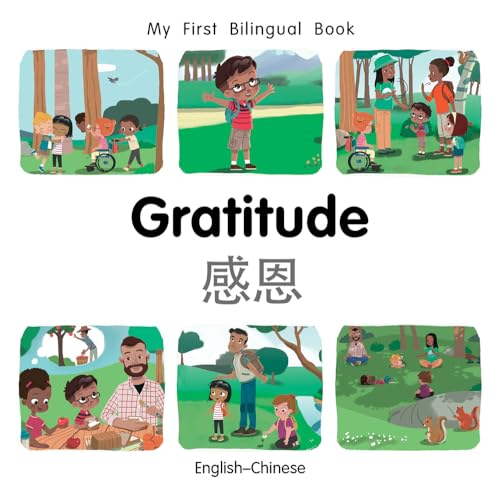Beispielbild fr My First Bilingual Book-Gratitude (English-Chinese) zum Verkauf von Better World Books