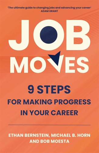 9781785122651: Job Moves: 9 Steps for Making Progress in Your Career