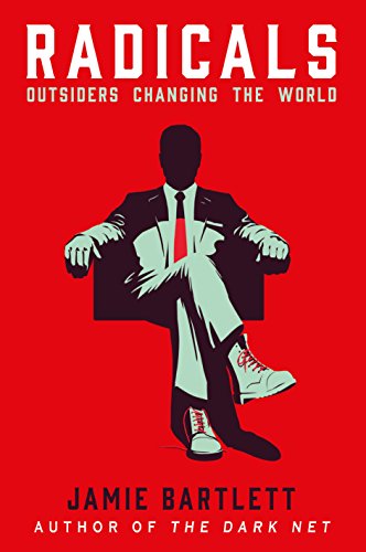 Beispielbild fr Radicals: outsiders changing the world zum Verkauf von WorldofBooks