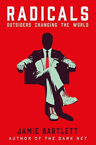 Stock image for Radicals: outsiders changing the world for sale by WorldofBooks