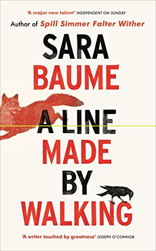 Imagen de archivo de A Line Made By Walking: Sara Baume a la venta por WorldofBooks