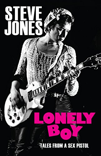 Stock image for Lonely Boy: Tales from a Sex Pistol for sale by WorldofBooks