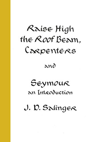 9781785152115: Raise High the Roof Beam, Carpenters; Seymour - an Introduction