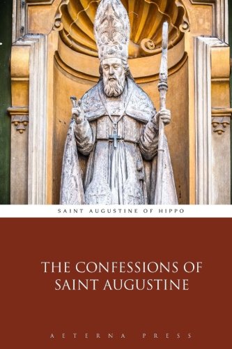 9781785160004: The Confessions of Saint Augustine