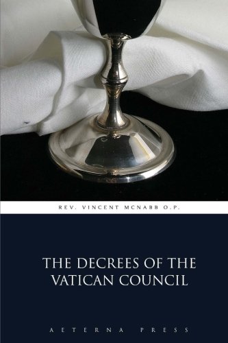 Imagen de archivo de The Decrees of the Vatican Council a la venta por Ergodebooks