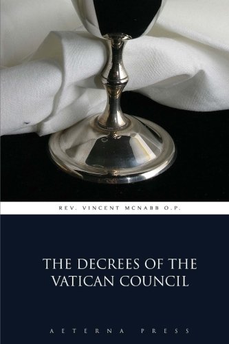 Stock image for The Decrees of the Vatican Council for sale by Ergodebooks