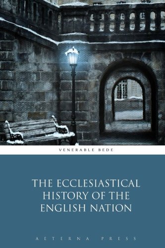 Stock image for The Ecclesiastical History Of The English Nation for sale by Collectors' Bookstore