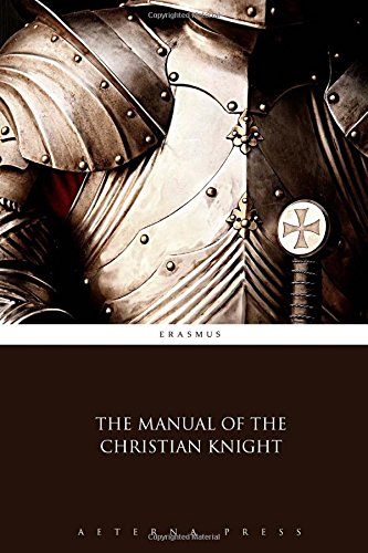 9781785161513: The Manual of the Christian Knight