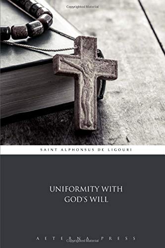 Stock image for Uniformity with God's Will for sale by Revaluation Books