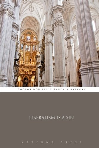 Stock image for Liberalism is a Sin for sale by GF Books, Inc.
